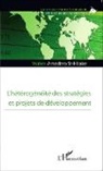 Walter Amedzro St-Hilaire - L'hétérogénéité des stratégies et projets de développement