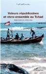 Ladiba Gondeu - Valeurs républicaines et vivre-ensemble au Tchad