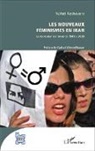 Nahid Keshavarz - Les nouveaux féminismes en Iran