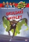 Thomas Brezina - Okuldaki Hayalet