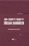 Muhammed Emin Yildirim - Asr-i Saadette Ticaret ve Tüccar Sahabiler
