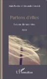 Alexandre Lesniak, Alai Pazdur, Alain Pazdur - Parlons d'elles