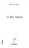 Jean-Paul Penin - En bleu majeur