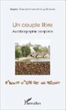 Gu Dhoquois, Guy Dhoquois, Régine Dhoquois-Cohen - Un couple libre