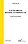 Pathé Diagne - L'Islam africain face à la Sharia orientale