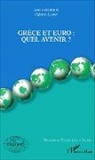 Gérard Lafay - Grèce et euro