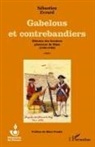 Sébastien Evrard - Gabelous et contrebandiers