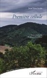 Jean-Marc Roth - Première cellule