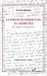 Colette Eynard - Le parcours résidentiel au grand âge