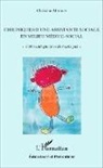 Christine Maurey - Chroniques d'une assistante sociale en milieu médico-social
