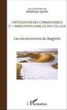 Abdelkader Djeflat - L'Intégration des connaissances et l'innovation dans les pays du sud