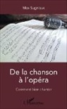 Max Sugniaux - De la chanson à l'opéra