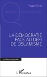 Roger Évano - La Démocratie face au défi de l'islamisme