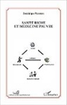 Dominique Persoons - Santé riche et médecine pauvre
