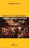 Ahmed Danyal Arif - L'Islam et le Capitalisme : pour une justice économique