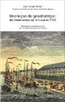 Jean-Louis Favier - Une Leçon de géostratégie : les Observations sur la Russie en 1761