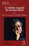 Giordano Ferrari - Le théâtre musical de Luciano Berio (Tome II)