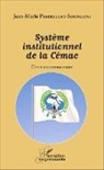 Jean-Marie Pembellet Soungani - Système institutionnel de la Cémac