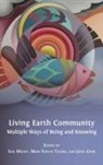 John Grim, Sam Mickey, Mary Evelyn Tucker - Living Earth Community
