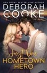 Deborah Cooke, Cooke Deborah - Just One Hometown Hero