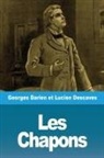 Georges Darien, Lucien Descaves - Les Chapons