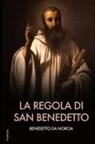 Benedetto da Norcia - La regola di san Benedetto