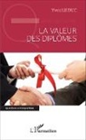 Yves Le Duc - La valeur des diplômes