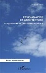 Jean-Marie Boyer - Psychanalyse et architecture