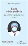 Bali Banka Gnaama - Ebola à Manguébola