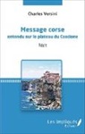 Charles Versini - Message corse entendu sur le plateau du Coscione