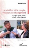 Nadine Gobin - La relation et le couple, vecteurs de changement