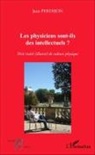 Jean Perdijon - Les physiciens sont-ils des intellectuels ?