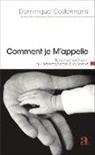 Dominique Costermans - Comment je m'appelle