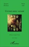 Jacques Herman, Mari Zaki, Maria Zaki - Un tout autre versant