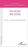 Françoise Chébaux, Danie Olivier, Daniel Olivier - Une école, des écoles