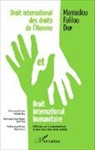 Mamadou Falilou Diop - Droit international des droits de l'homme et droit international humanitaire