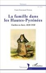 Frantz-Emmanuel Petiteau - La famille dans les Hautes-Pyrénées