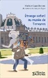Marleen Cappellemans - Etrange safari au musée de Tervuren