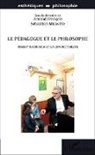 Robert Kaddouch, Sébastien Miravète - Le pédagogue et le philosophe