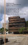 Grégor Busquet, Grégory Busquet, Floren Hérouard, Florent Hérouard, E Saint-Macary, Emilie Saint-Macary - La politique de la ville