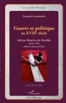 François Locuratolo - Guerre et politique au XVIIIe siècle
