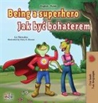 Kidkiddos Books, Liz Shmuilov - Being a Superhero (English Polish Bilingual Book for Children)