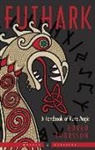 Edred Thorsson, Edred (Edred Thorsson) Thorsson - Futhark : A Handbook of Rune Magic