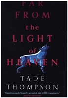 Tade Thompson, Thompson Tade - Far from the Light of Heaven