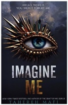 Tahereh Mafi, Mafi Tahereh - Imagine Me