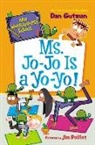 Dan Gutman, Jim Paillot - My Weirder-est School #7: Ms. Jo-Jo Is a Yo-Yo!