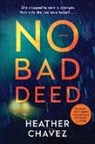 Heather Chavez - No Bad Deed