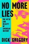 Dick Gregory - No More Lies