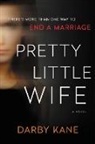Darby Kane - Pretty Little Wife