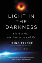 Heino Falcke - Light in the Darkness